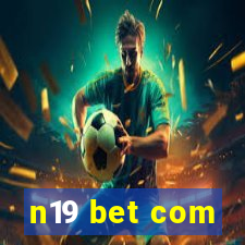 n19 bet com